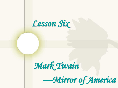 高级英语Mark Twain--Mirror of America