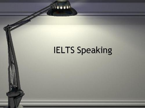 IELTS speaking 要点与课堂训练