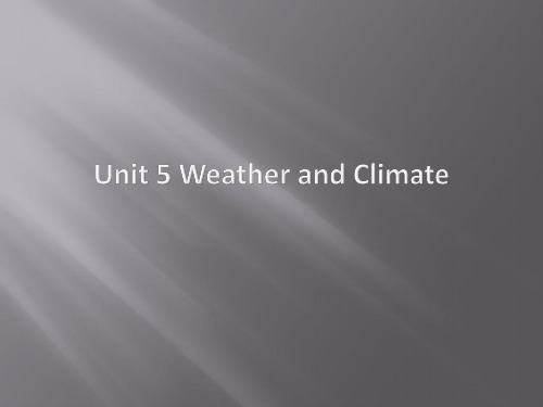 说训练ppt unit5 Weather and Climate