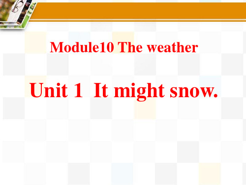 《Itmightsnow》theweatherPPT精品课件
