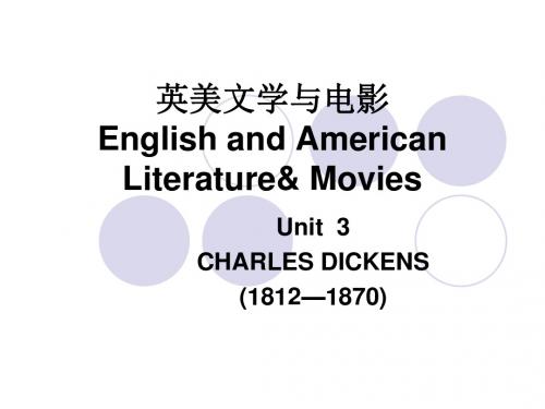 Unit 3 英美文学与电影(Charles Dickens)