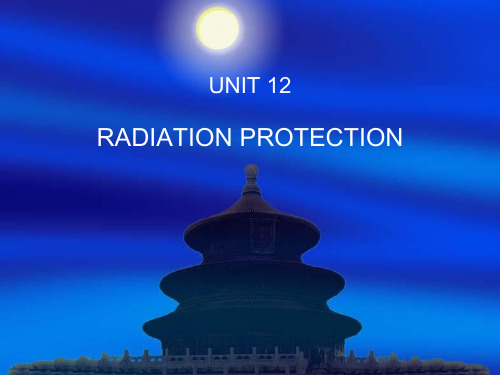 UNIT 12 RADIATION PROTECTION