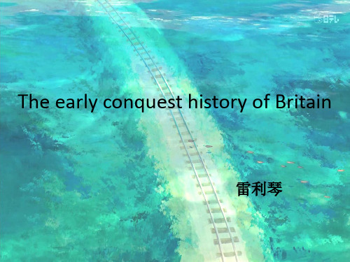 The early conquest history of Britain 英国早期征服历史