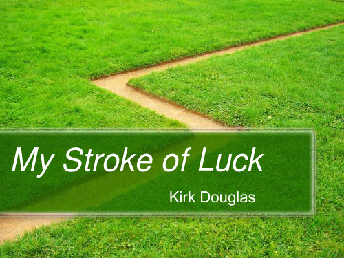 unit3--My-Stroke-of-LuckPPT课件