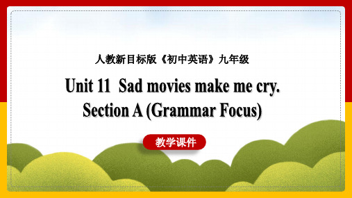 初中英语人教版九年级全册《Unit 11  Sad movies make me cry secti