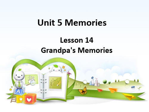 北师大版英语八年级下册 Unit 5 Lesson 14 Grandpa's Memories 课件