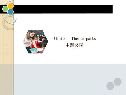 英语：unit-5《theme-parks》课件(新人教版必修4)