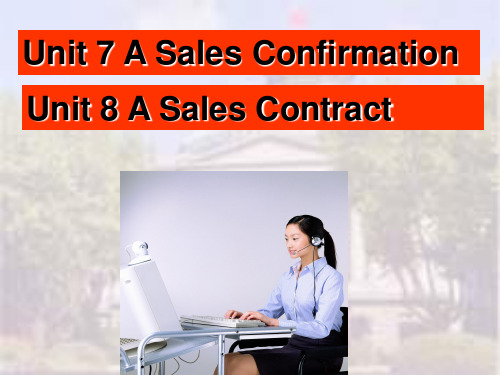 外贸英语函电Unit 8 A Sales Contract