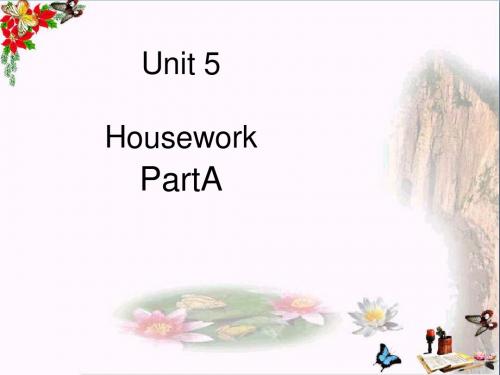 六年级英语上册Unit5《Housework》(PartA) 优秀课件1(新版)闽教版