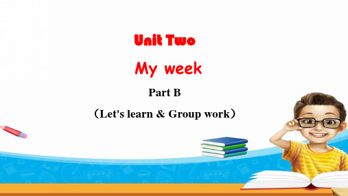 Unit 2 My week教学课件