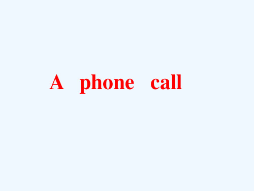 枣阳市第一小学五年级英语下册 Unit 1 A phone call课件3 剑桥版