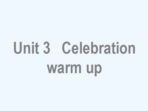 高中英语 Unit3 Lesson4《celebration》Festivals课件 北师大必修1