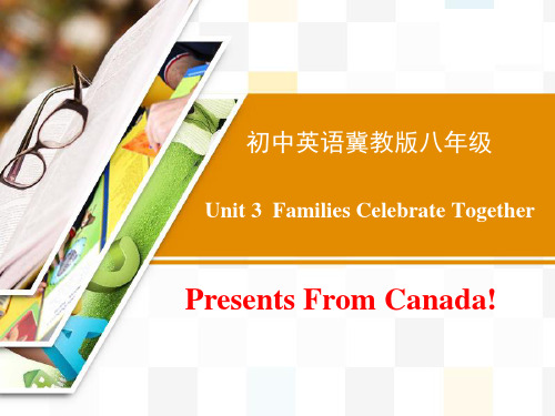 冀教版八年级英语上册Families Celebrate Together 课件