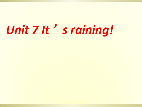 人教新课标七年级英语下册课件：unit 7 It’s raining2