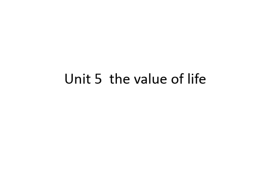 Unit 5  the value of life