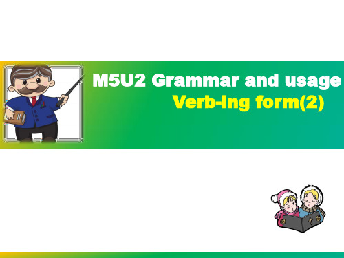 《高中英语现在分词作状语微课》 M5U2 Grammar and usage