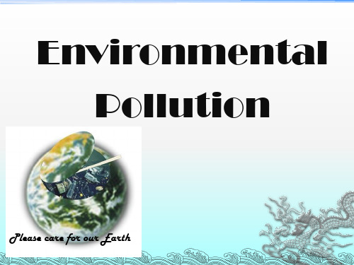 Environmental Pollution环境污染英语ppt