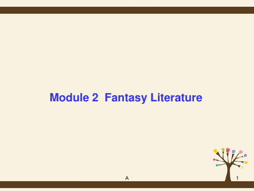 高考英语总复习 Module2 Fantasy Literature课件 外研选修6