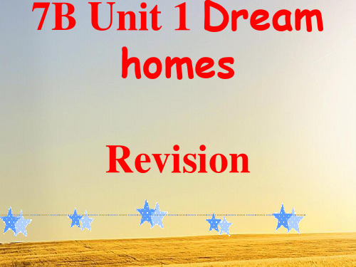 牛津7B Unit1 Dream Homes Revision课件(共23张PPT)