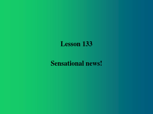 新概念英语第一册课件--Lesson133--134PPT 不累眼