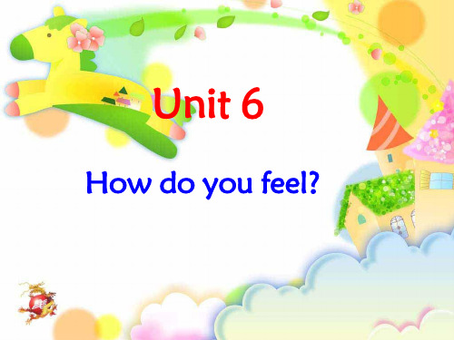 人教版PEP英语六年级上册Unit6 How do you feel-B课件等