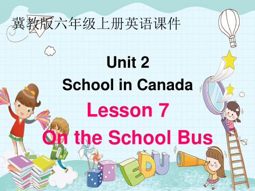 冀教版六年级英语上册Lesson 7-1课件(优)