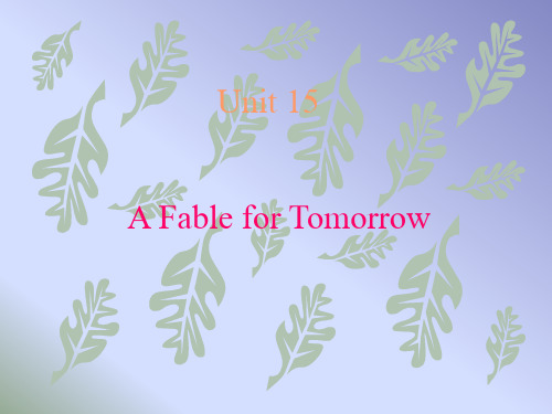 《实用英语》第三册7课A Fable for Tomorrow