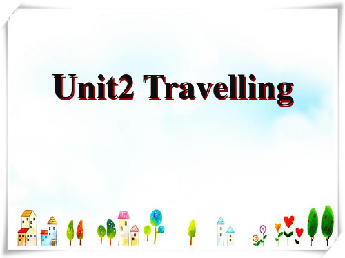 牛津译林版八年级下册Unit 2《Travelling》(Welcome to the Unit)-