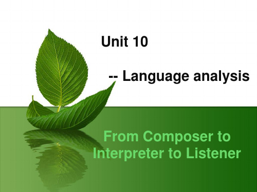 Unit 10 from composer to interpreter to listener