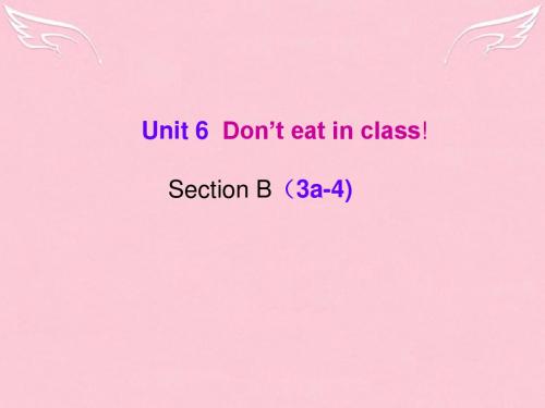 【金识源】六年级英语下册 Unit 6 Don't eat in class Section B(3a-4)课件 鲁教版五四制
