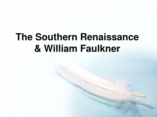 英语专业考研_常耀信版_美国文学简史_课件_William_Faulkner1