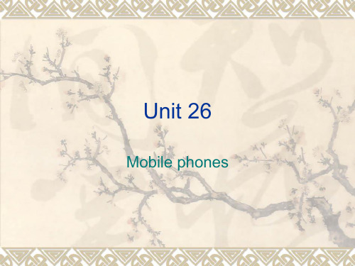 Unit 26Mobile phones
