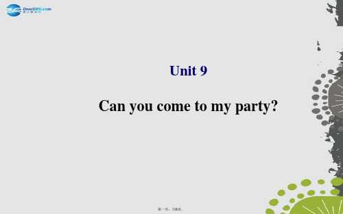 八年级英语上册 Unit 9 Can you come to my party？课件 (新版)人教新