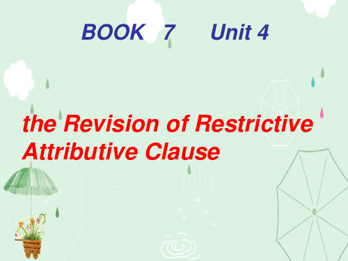 人教英语选修7Unit4the Revision of Restrictive (共18张PPT)