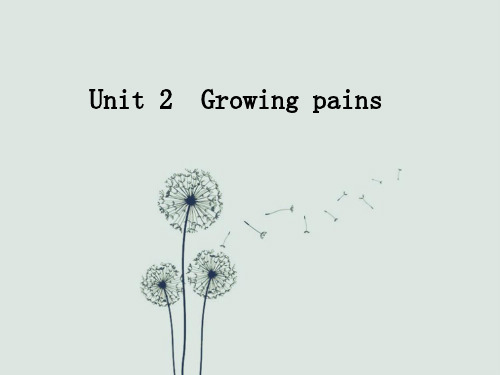 高一英语Growing-pains课件