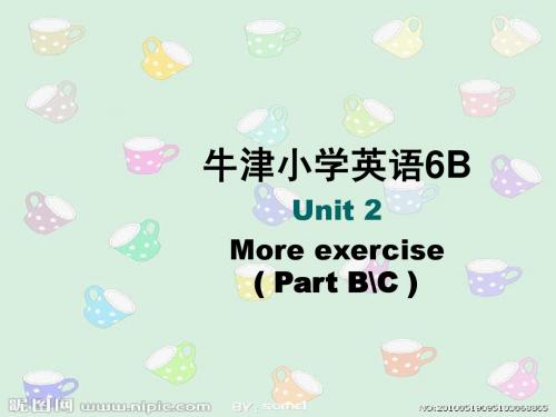 牛津小学英语六年级下册Do more exercise.ppt