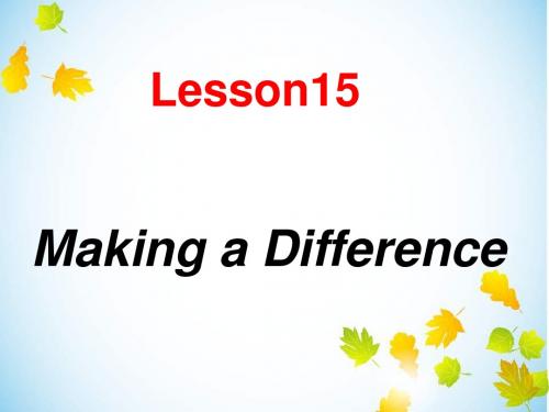 2013新冀教版七年级英语下册lesson15_making_a_difference课件