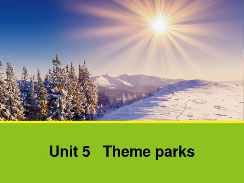 必修4Unit5Themeparks-languagepoints课件