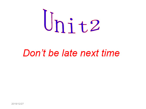 五年级上册英语课件-Lesson 2《Don’t be late next time》｜科普版(三起)      (共21张PPT)