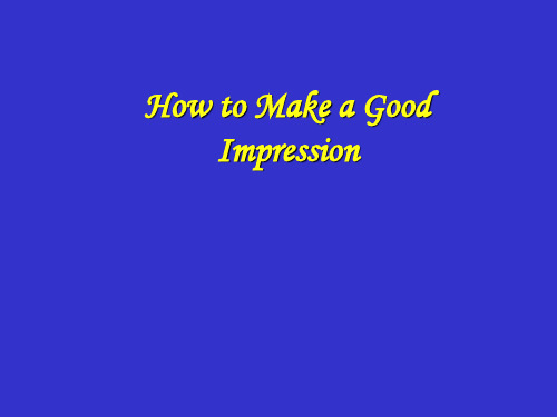 How to Make a Good Impression 英语课件