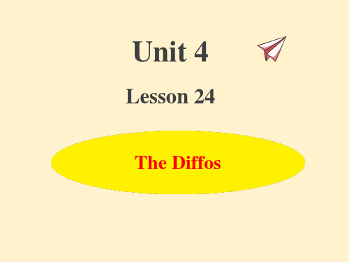 冀教版英语四年级下册U4-L24 The Diffos 上课课件