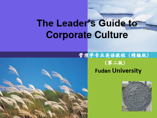 管理学专业英语教程(第二版)-Unit 6 The Leader's Guide to Corporate Culture_v2