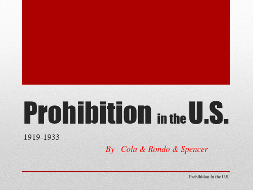 Prohibition美国禁酒令英语PPT