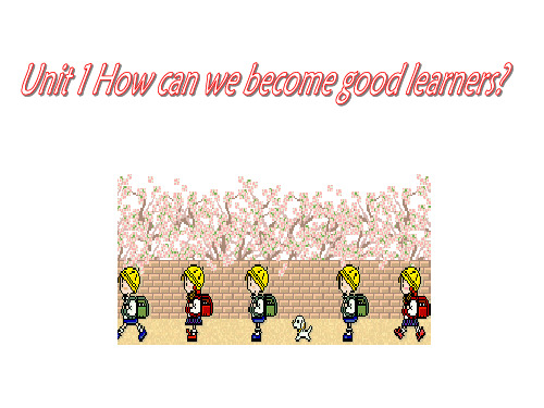 英语九年级上册Unit1 How can we become good learners