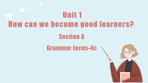 人教版英语九年级全册Unit 1 Section A Grammar focus-4c 课件