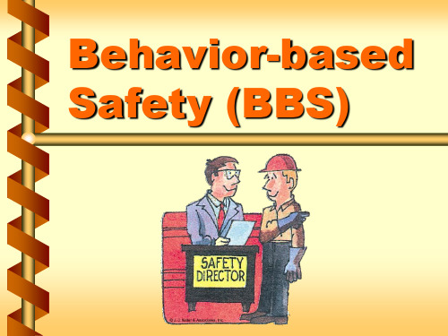 BehaviorBasedSafety行为安全管理