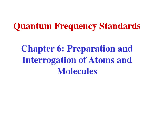 量子频率标准Quantum Frequency Standards  Chapter6