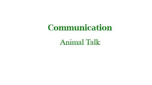 初中英语北师大版 八年级下册 Unit 2 Communication 4 Animal Talk 课件(共32张PPT)