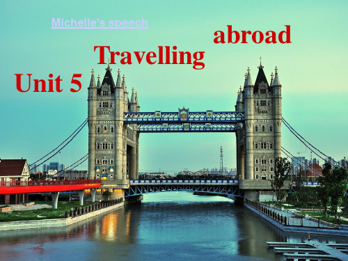 高中英语《Unit 5 Travelling abroad(1)》优质教学课件