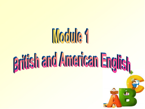 外研版高中英语必修5 Module1_British and American English